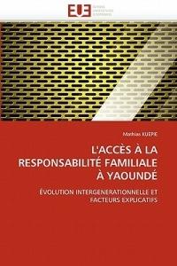 L''acc s   La Responsabilit  Familiale   Yaound  - Kuepie-M - cover