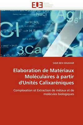 Elaboration de Mat riaux Mol culaires   Partir d'Unit s Calixar niques - Maamar-S - cover