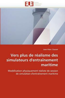 Vers Plus de R alisme Des Simulateurs d'Entra nement Maritime - Cieutat-J - cover