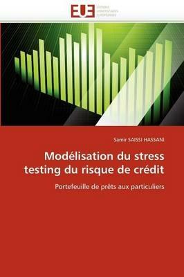 Mod lisation Du Stress Testing Du Risque de Cr dit - Saissi Hassani-S - cover