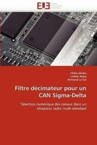 Filtre D cimateur Pour Un Can Sigma-Delta - Collectif - cover