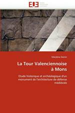 La Tour Valenciennoise   Mons