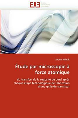 tude Par Microscopie   Force Atomique - Thiault-J - cover