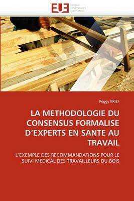 La Methodologie Du Consensus Formalise d''experts En Sante Au Travail - Krief-P - cover