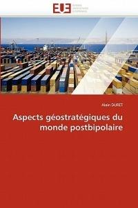 Aspects G ostrat giques Du Monde Postbipolaire - Duret-A - cover