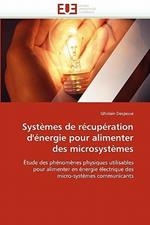 Syst mes de R cup ration d'' nergie Pour Alimenter Des Microsyst mes