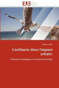 L''avifaune Dans l''espace Urbain - Caula-S - cover