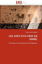 Les Juifs d''ex-Urss En Isra l