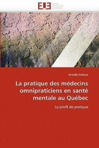 La Pratique Des M decins Omnipraticiens En Sant  Mentale Au Qu bec - Imboua-A - cover