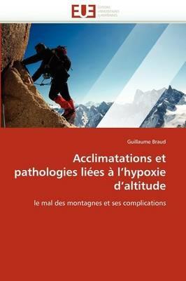 Acclimatations Et Pathologies Li es   l''hypoxie d''altitude - Braud-G - cover