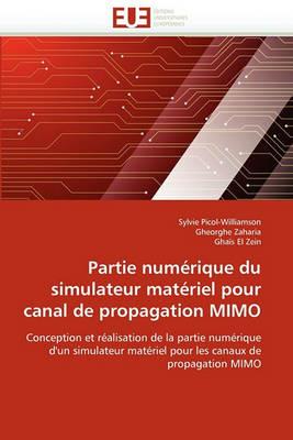 Partie Num rique Du Simulateur Mat riel Pour Canal de Propagation Mimo - Collectif - cover