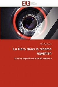 La Hara Dans Le Cin ma  gyptien - Telmissany-M - cover