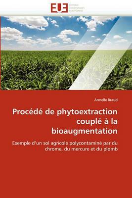 Proc d  de Phytoextraction Coupl    La Bioaugmentation - Braud-A - cover