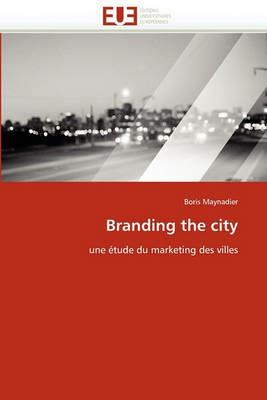 Branding the City - Maynadier-B - cover