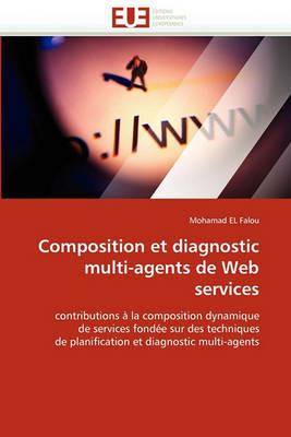 Composition Et Diagnostic Multi-Agents de Web Services - El Falou-M - cover