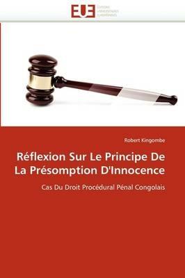 R flexion Sur Le Principe de la Pr somption d''innocence - Kingombe-R - cover