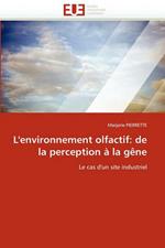 L''environnement Olfactif: de la Perception   La G ne