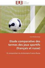 Etude Comparative Des Termes Des Jeux Sportifs (Fran ais Et Russe)
