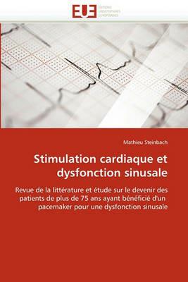 Stimulation Cardiaque Et Dysfonction Sinusale - Steinbach-M - cover