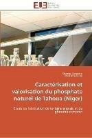 Caracterisation et valorisation du phosphate naturel de tahoua (niger) - Collectif - cover