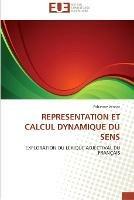 Representation et calcul dynamique du sens - Venant-F - cover