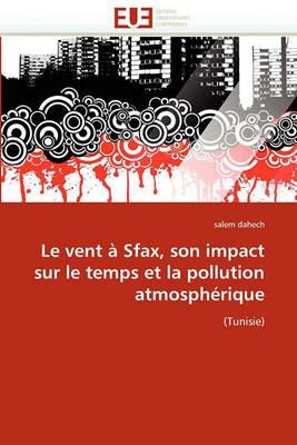 Le Vent   Sfax, Son Impact Sur Le Temps Et La Pollution Atmosph rique - Dahech-S - cover