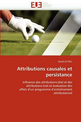 Attributions Causales Et Persistance - Le Foll-D - cover
