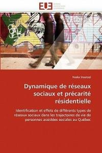Dynamique de R seaux Sociaux Et Pr carit  R sidentielle - Stoetzel-N - cover