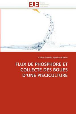 Flux de Phosphore Et Collecte Des Boues D Une Pisciculture - Sanchez Barrios-C - cover