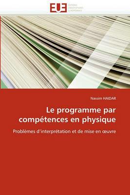 Le Programme Par Comp tences En Physique - Haidar-N - cover