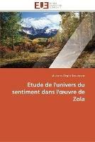 Etude de l'univers du sentiment dans l' uvre de zola - Benotmane-M - cover