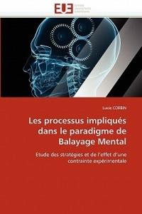 Les Processus Impliqu s Dans Le Paradigme de Balayage Mental - Corbin-L - cover