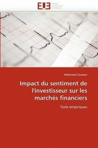 Impact Du Sentiment de l''investisseur Sur Les March s Financiers - Zouaoui-M - cover