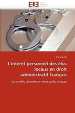 L''int r t Personnel Des  lus Locaux En Droit Administratif Fran ais