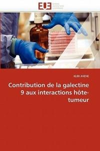 Contribution de la Galectine 9 Aux Interactions H te-Tumeur - Jihene-K - cover
