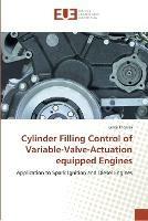 Cylinder filling control of variable-valve-actuation equipped engines - Thomas-L - cover