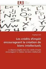 Les Cr dits d''imp t Encourageant La Cr ation de Biens Intellectuels