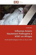 Influenza Aviaire Hautement Pathog ne   H5n1 En Afrique