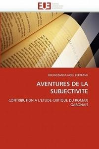 Aventures de la Subjectivite - Noel Bertrand-B - cover