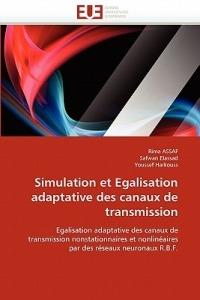 Simulation Et Egalisation Adaptative Des Canaux de Transmission - Collectif - cover
