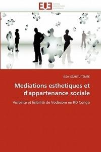 Mediations Esthetiques Et d''appartenance Sociale - Issantu Tembe-I - cover