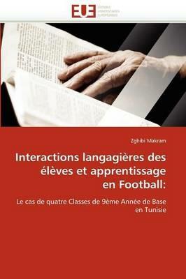 Interactions Langagi res Des  l ves Et Apprentissage En Football - Makram-Z - cover