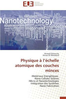 Physique   L  chelle Atomique Des Couches Minces - Collectif - cover