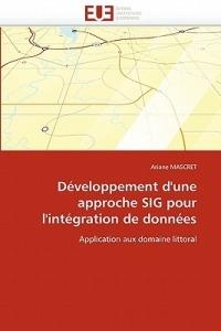 D veloppement d''une Approche Sig Pour l''int gration de Donn es - Mascret-A - cover