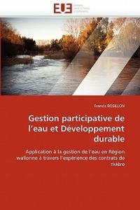 Gestion Participative de l''eau Et D veloppement Durable - Rosillon-F - cover