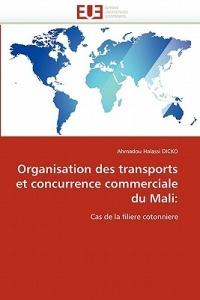 Organisation des transports et concurrence commerciale du mali - Dicko-A - cover