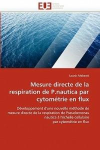 Mesure Directe de la Respiration de P.Nautica Par Cytom trie En Flux - Mebarek-L - cover