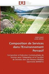 Composition de Services Dans l''environnement Pervasif - Collectif - cover