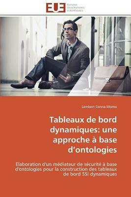Tableaux de Bord Dynamiques: Une Approche   Base D Ontologies - Momo-L - cover
