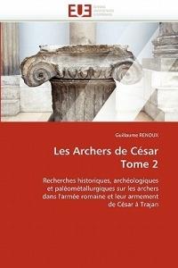 Les Archers de C sar Tome 2 - Renoux-G - cover